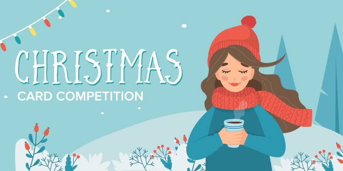 Christmas Card Competition 2024 is open!